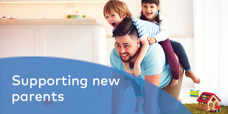 Supporting new parents in the workplace